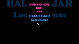 NUMBER ONE GIRL by Rosé and HALLELUJAH by Lucy Thomas (Mashup with Lyrics) #Numberonegirl #Rosé