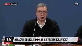 VANREDNO Obraćanje predsjednika Srbije Aleksandra Vučića