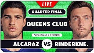 ALCARAZ vs RINDERKNECH • ATP Queens Club 2025 QF • LIVE Tennis Watchalong