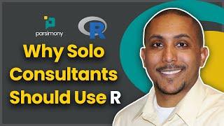 Solo Consulting Tip: Why Solo Consultants Should Use R  (the statistical programming language)