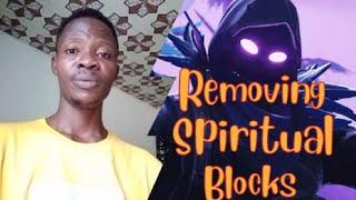 HOW TO REMOVE SPIRITUAL BLOCKS AND START MANIFESTING YOUR DESIRES