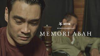 AFFIN Raya 2023 : MEMORI ABAH