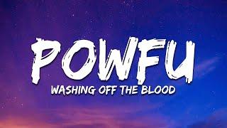 Powfu - washing off the blood (Lyrics)