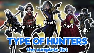 10 Hunter Types in Identity V [PART 1]