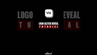 Logo Glitch Reveal in VN - Tutorial #shorts