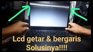 (BUKAN TEKNISI)solusi laptop, gambar getar bergaris. ininya yang RUSAK. simak!!!!! #laptoprusak