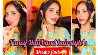 Wedding  & Festive Special fancyHairband Hairstyle's from Meesho 