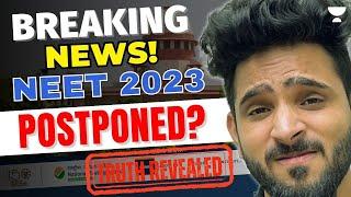 NEET 2023 Postponed ?  | Truth revealed | NEET 2023 latest news Today | NEET 2023