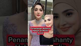 Penampilan Ashanty Bikin Heboh #ashanty