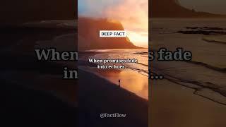 When promises fade#factflow#shortsvideo #psychologyfacts#factshorts #shorts#psychologyfacts