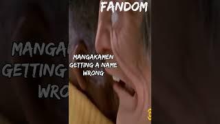 Mangakamen When He Gets A Name Wrong #shorts #blarkandson