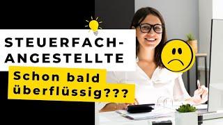 Steuerfachangestellte zu 100 % überflüssig? | Das sagt der Jobfuturomat | Steuerberater Roland Elias