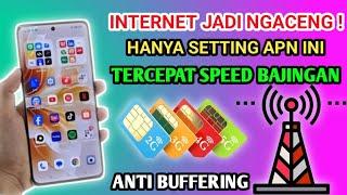 INTERNET NGACENG PARAHCARA SETTING APN SEMUA OPERATOR TERPALING LAJU