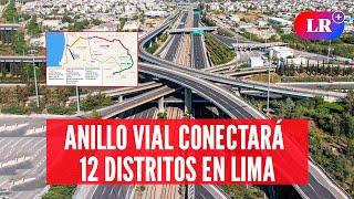 MTC inicia el proyecto del ANILLO VIAL PERIFÉRICO para optimizar el tránsito en LIMA y CALLAO