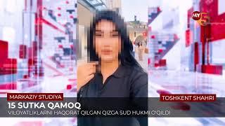 Yurtdoshlarini haqoratlagan qizga chora ko'rildi (Toshkent)