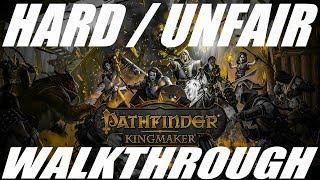 Pathfinder: Kingmaker [2019] - Enhanced Edition - Unfair Difficulty - Walkhrough - Part 2