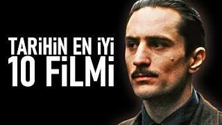 TARİHİN EN İYİ 10 FİLMİ - Ölmeden İzlenmesi Gereken Filmler