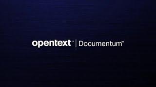 OpenText Documentum overview