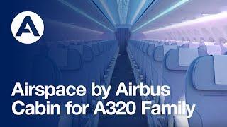 Airspace by Airbus / Cabin for A320 Family