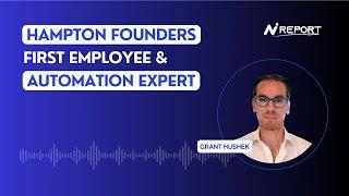 Hampton Founders First Employee & Automation Expert Grant Hushek