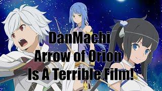 Danmachi: Arrow of Orion is a Terrible Film