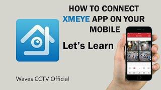 Xmeye Connected On Your mobile Phone