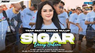 DJ SIGAR - STYLE TRAP PARTY MODE NULUP FYP TIKTOK BY MCSB PRODUCTION