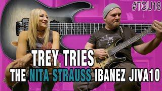 Trey Tries The NITA STRAUSS Ibanez JIVA10 Guitar At #TGU18!