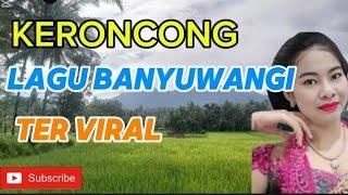 keroncong lagu banyuwangi ter viral @Mayka30789