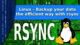 Linux - Backup your data the quick and efficient way with RSYNC