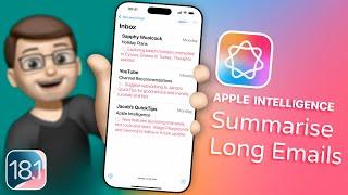 Turn Your Inbox Into Actionable Summaries with iOS 18.1 and Apple Intelligence