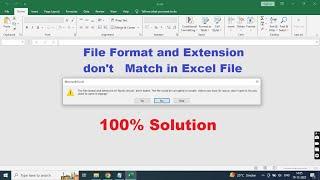 File Format and Extension don't Match in Excel File | The File Could be Corrupted or Unsafe