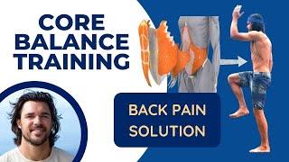 Core Balance Training  A Long Term Back Pain Solution