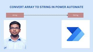 Power Automate: Convert Array to String l Learn Power Automate