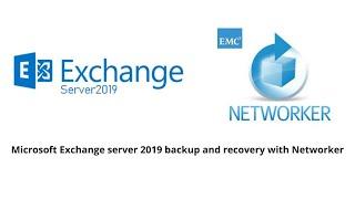 Microsoft Exchange server 2019 backup and recovery with Dell EMC Networker 19.5 part 3