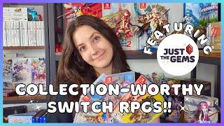 BEST SWITCH RPGs For Your Collection | COLLECTION-WORTHY Games ft. @JustTheGems