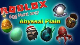 Roblox Egg Hunt 2017 | GUIDE - Abyssal Plain Eggs