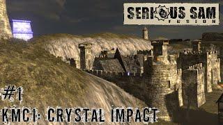 Serious Sam Fusion 2017 KMC1: Crystal Impact #1