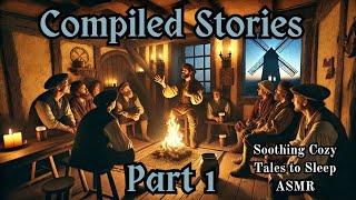 Compiled Stories - Part 1 - Tavern Tall Tales - 2 hours of bedtime stories to sleep and relax ASMR