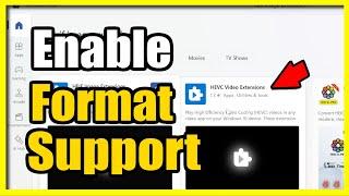 How to Enable HEIC & HEVC Format for Videos or Photos on Windows 10 or 11 PC (iPhone or Android)