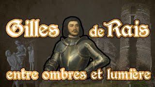 1440 : Gilles de Rais, entre ombres et lumière