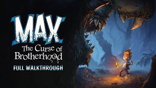 Max The Curse Of Brotherhood | FULL WALKTHROUGH | ПОЛНОЕ ПРОХОЖДЕНИЕ