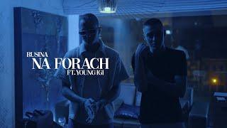 rusina - NA FORACH feat. Young Igi (: learnhowtohustle/xawito)