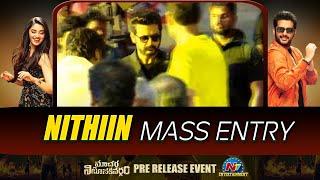 Nithiin Mass Entry At Macherla Niyojakavargam Pre Release Event | Nithiin | NTV ENT