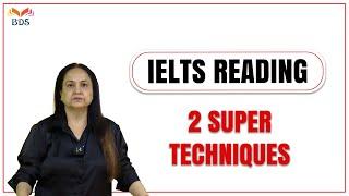 IELTS Reading Two super Techniques