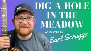 How to Play // Dig a Hole in the Meadow // Bluegrass Banjo // Earl Scruggs