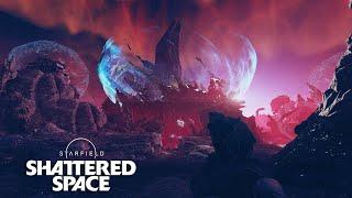 Starfield Shattered Space Expansion - Gameplay Walkthrough Part 1