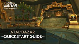 Atal'Dazar Mythic Quickstart Guide