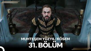 Muhteşem Yüzyıl: Kösem 31.Bölüm #Yeniden