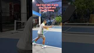 Cách thực hiện cú giao bóng topspin như Quang Dương #manhseven #pickleball #hocpickleball #daypickle